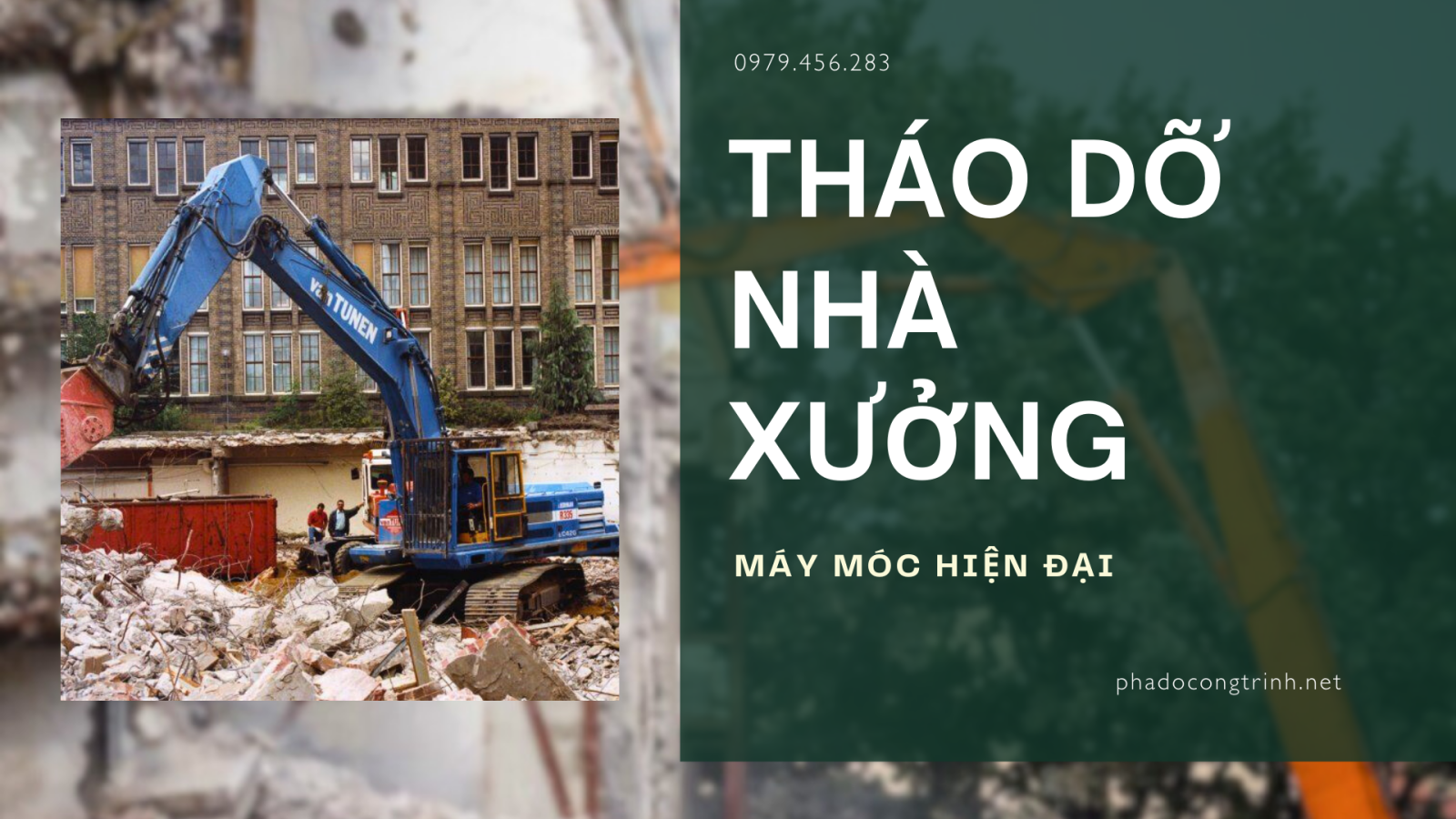 Quy trình phá dỡ nhà xưởng từng bước từ A-Z có thể bạn chưa biết